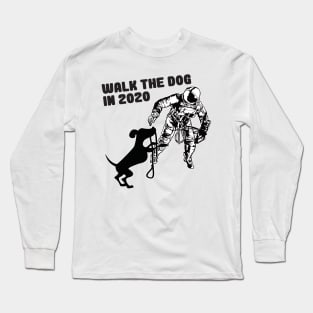 Astronaut leads dog to walk in protective suit! Long Sleeve T-Shirt